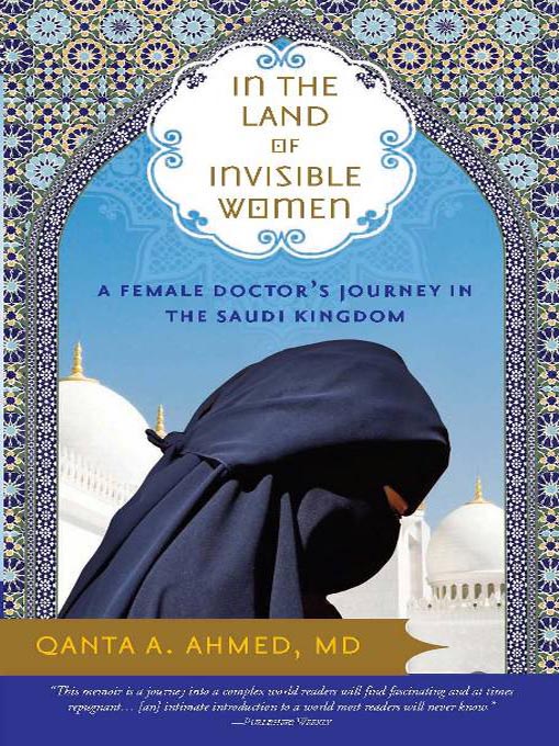 Title details for In the Land of Invisible Women by Qanta Ahmed - Wait list